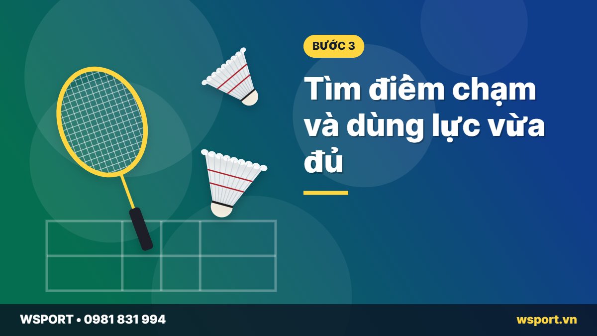 Điểm chạm cầu phía trước người khi đánh trái tay